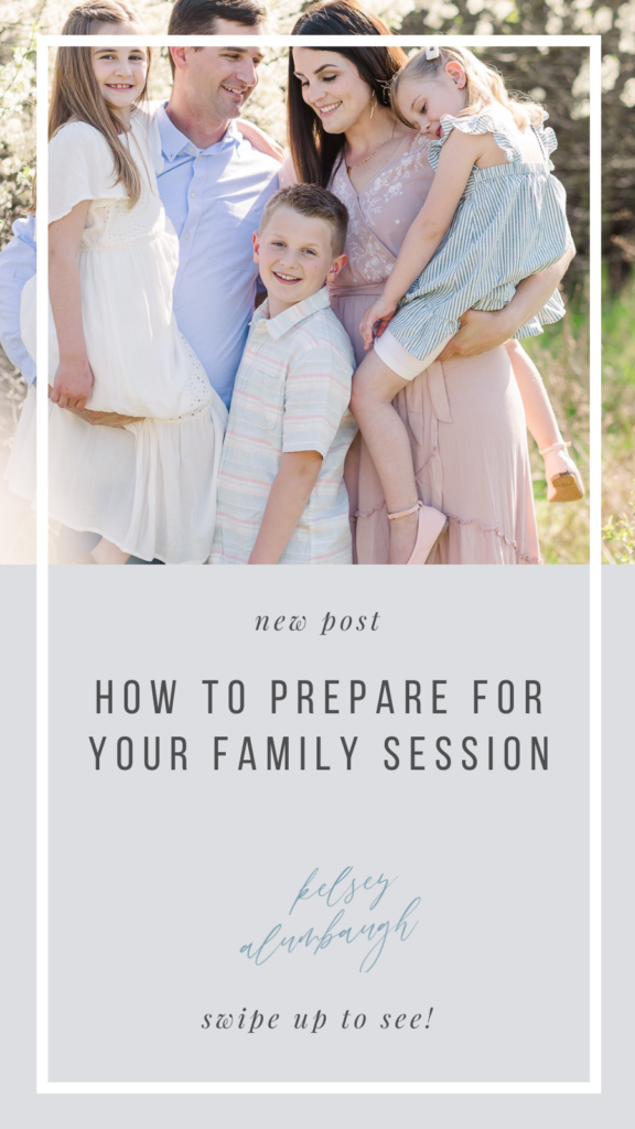 How to prepare for your family session | How do you get ready for a family session? | Missouri family photographer | Kelsey Alumbaugh Photography | #kcfamilyphotos #familyphototips #prepareforfamilysession