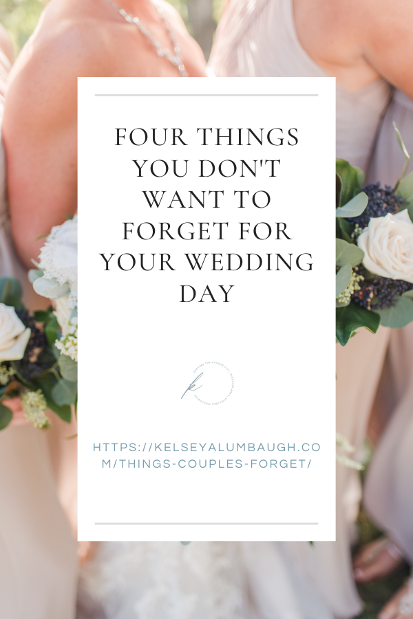 Things couples forget on their wedding day | Kelsey Alumbaugh Photography | #kcmowedding #weddingphotography #weddingplanning