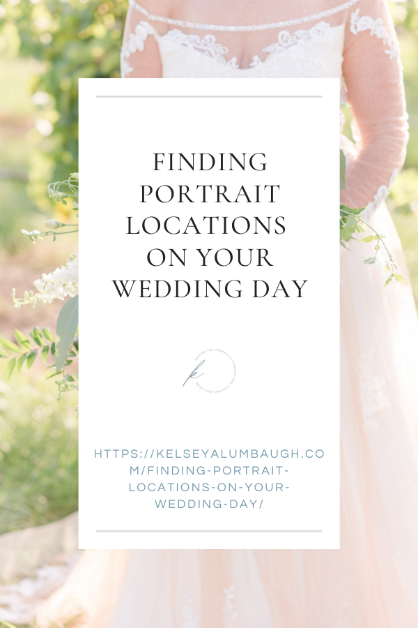 Finding portrait locations on your wedding day | Kelsey Alumbaugh Photography | #weddingphotography #kansascityweddingphotographer #winerywedding #kcweddings
