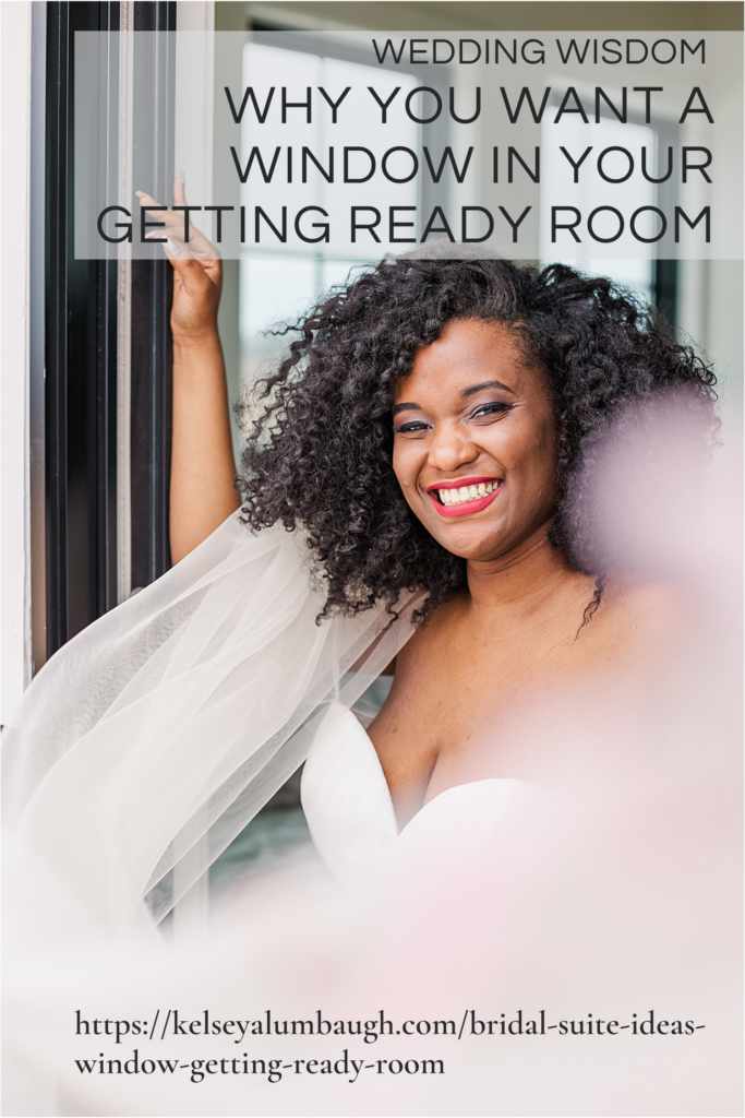 Bridal Suite Ideas - Why you should want a window in your getting ready room | Kelsey Alumbaugh Photography | #weddingdaytips #bridalsuiteideas #kcwedding #whiteironridge