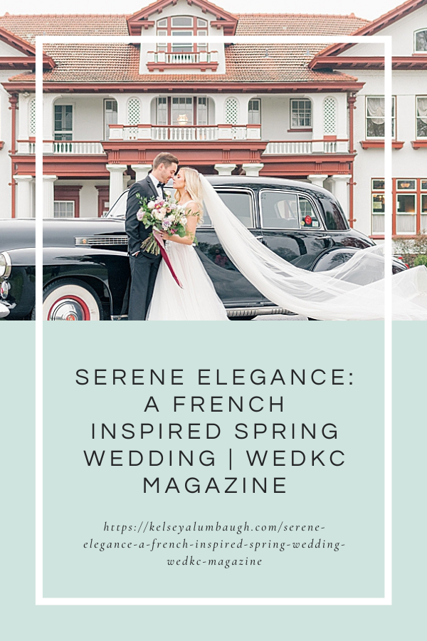 Serene elegance: A french inspired spring wedding | Kelsey Alumbaugh Photography #springwedding #frenchstylewedding #blushandbluewedding #springkcwedding #frenchinspirationwedding 